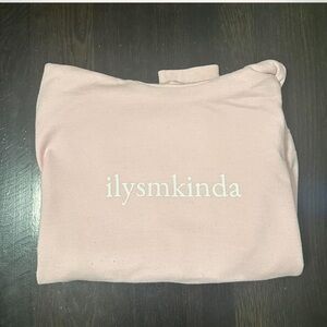 Pink ilysmkinda hoodie
